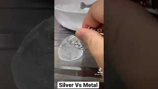You Could Easily Know If Your Silver Is Real Or Fake