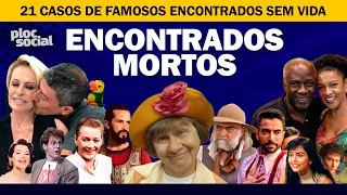 21 FAMOSOS QUE FORAM ENCONTRADOS MORTOS, ALGUNS atores, cantores, apresentadores no AUGE DA CARREIRA