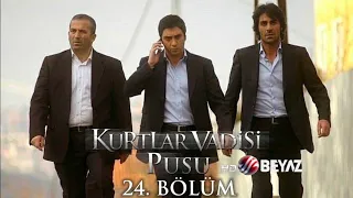 Kurtlar Vadisi Pusu 24. Bölüm Beyaz TV FULL HD