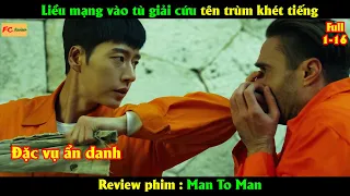 Liều mạng vào tù giải cứu tên trùm khét tiếng - Review phim Hàn