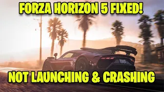 Fix Forza Horizon 5 Not Launching , Freezing & Crashing