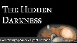 The Hidden Darkness [M4A] [Autism/ADHD] [Depression] [Comfort] [Holding] [Humming]