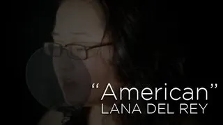American - Cover - Lana Del Rey