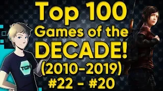 TOP 100 GAMES OF THE DECADE (2010-2019) - Part 27: #22-20
