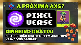 PIXELVERSE: GANHE DINHEIRO DE GRAÇA!