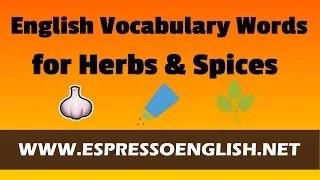 Learn English Vocabulary Words - Herbs and Spices