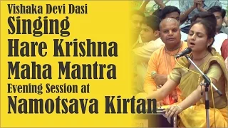 Vishaka Devi Dasi Singing Hare Krishna Maha Mantra Evening Session at Namotsava Kirtan Festival 2016