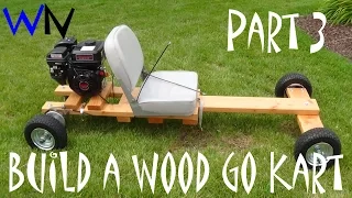 How to Build a Wood Go Kart Part 3 of 3 (The Finishing Touches)