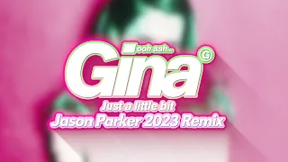 Gina G - Ooh Aah Just A Little Bit (Jason Parker 2023 Remix) 4K #eurodance #90s