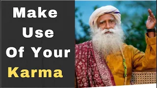 What You Think is Bad Karma Can Actually Benefit You | Sadhguru | Meghana 2020