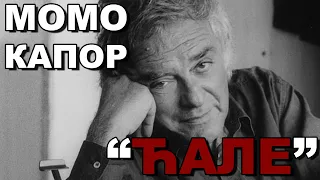 Momo Kapor : Ćale ! Audio knjiga