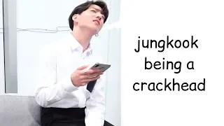 jungkook being a crackhead