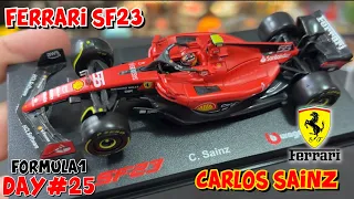 FERRARI SF23 - CARLOS SAINZ 2023! Bburago Signature 1/43 | FORMULA 1 DAY #25