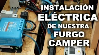 INSTALACIÓN ELECTRICA DE NUESTRA FURGO CAMPER - BATERÍA AUXILIAR, RELE, INVERSOR, REGULARDOR