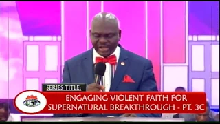Engaging Violent Faith For Supernatural Breakthrough PT 3C   Pst  Joshua Abah