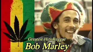 Bob Marley Greatest Hits Reggae Song 2020 // Top 20 Best Song Bob Marley