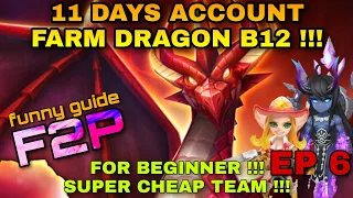 #6 DRAGON B12 / DB12 BEGINNER SAFE TEAM IN 11 DAYS SUMMONERS WAR