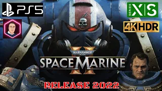 Warhammer 40K  Space Marine 2 Release 2022  for  PC PS5 XBOX S/X (4K HDR)