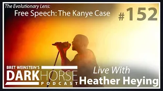 Bret and Heather 152nd DarkHorse Podcast Livestream: Free Speech: The Kanye Case