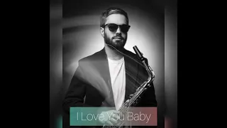 Dav Hovhannisyan - ily (i love you baby) Surf Mesa feat. Emilee (sax cover)