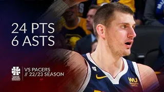 Nikola Jokic 24 pts 6 asts vs Pacers 22/23 season