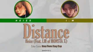 Heize (헤이즈) - Distance (거리마다) (Feat. I.M of MONSTA X (몬스타엑스)) (Color Coded Han/Rom/Eng/Esp Lyrics)