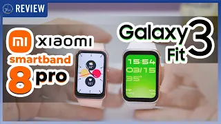 Xiaomi Smartband 8 Pro VS Galaxy Fit 3 - Đâu là smartband ĐỈNH NHẤT đầu năm 2024? |Thế Giới Đồng Hồ