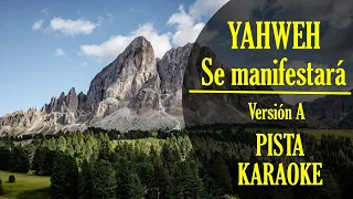 Yahweh se manifestará - PISTA, KARAOKE