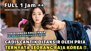 GADIS CANTIK TAK MENYANGKA, PRIA YANG INGIN MENIKAHINYA TERNYATA RAJA PALING BERKUASA !! DRAMA KOREA