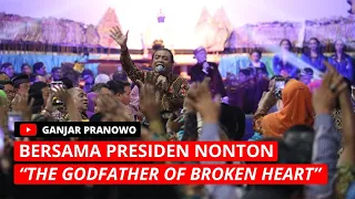 Bersama Presiden Jokowi Nonton  "Godfather of Broken Heart"