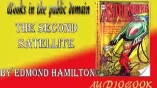 The Second Satellite by Edmond Hamilton Audiobook  Astounding Stories