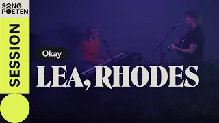 LEA & RHODES - Okay (Songpoeten Session)