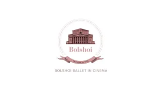 Bolshoi Ballet 20-21 Season | Official Trailer