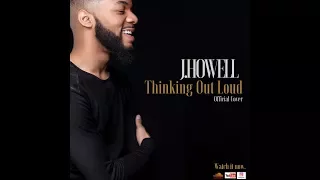 Ed Sheeran "Thinking Out Loud" J.Howell [Official Cover]