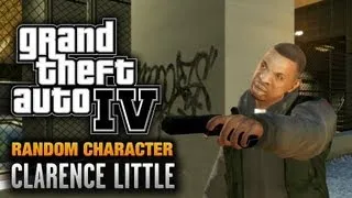 GTA 4 - Random Character #13 - Clarence Little (1080p)