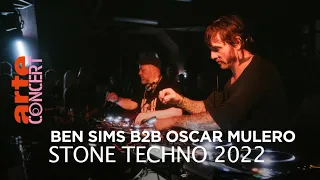 Ben Sims B2B Oscar Mulero - Stone Techno 2022 - @ARTE Concert