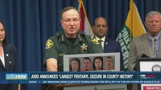 Sheriff Grady Judd announces 'the largest seizure of fentanyl in Polk County history'