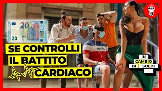 20 Euro Se Controlli il Battito Cardiaco - IN CAMBIO DI SOLDI Ep.5  -  theShow