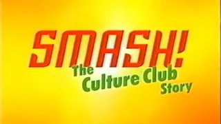 Smash - The Culture Club Story (2002 Documentary)