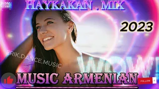 Հայկական նոր երգերի mix /armenian music mix 2023 ( EDM )