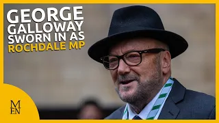 George Galloway sworn in as MP for Rochdale following by-election victory