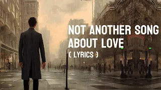 Hollywood Ending - Not Another Song About Love (Lyrics) 🌿🎶