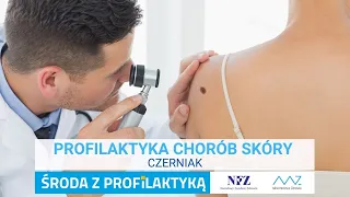 Profilaktyka chorób skóry - czerniak