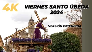 [4K] VIERNES SANTO ÚBEDA 2024 - Semana Santa Úbeda 2024