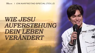 Wie Jesu Auferstehung dein Leben verändert – Joseph Prince I New Creation TV Deutsch