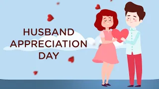 Husband Appreciation Day 🤵 -  April 20