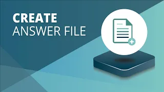Deploy Windows: Generate Your Answer File