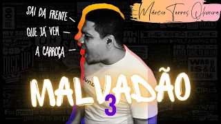 PARÓDIA || Malvadão 3 -  Xamã || #MárcioTorresOliveira