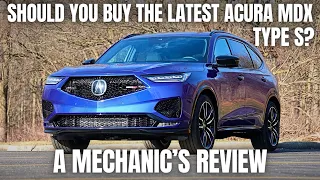Should You Buy The Latest Acura MDX Type S? A Mechanic's Review
