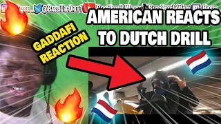 ‼️AMERICAN REACTS TO DUTCH DRILL‼️ GADDAFI REACTION